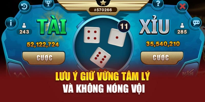 Lưu ý giữ vững tâm lý và không nóng vội